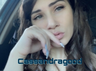 Cassandragood