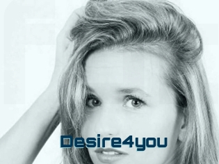 Desire4you