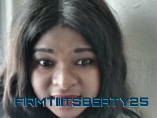 FIRMTIIITSBEATY25