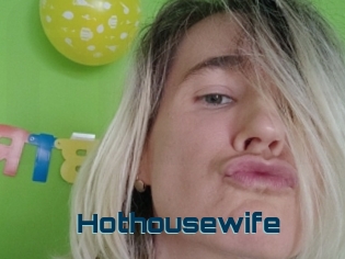 Hothousewife