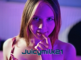 Juicymilk21