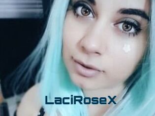 LaciRoseX