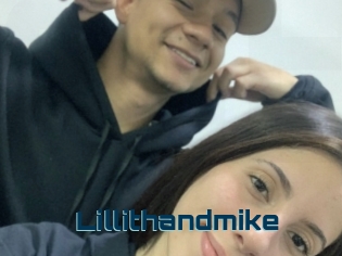 Lillithandmike