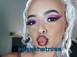 Misskhetniss