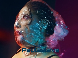 Paulaslave