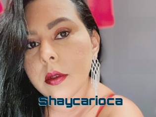 Shaycarioca