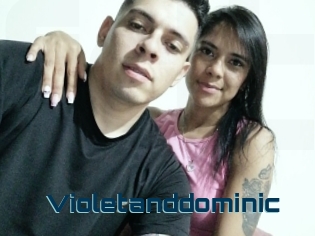 Violetanddominic