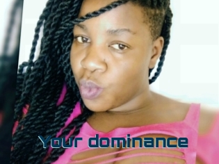 Your_dominance